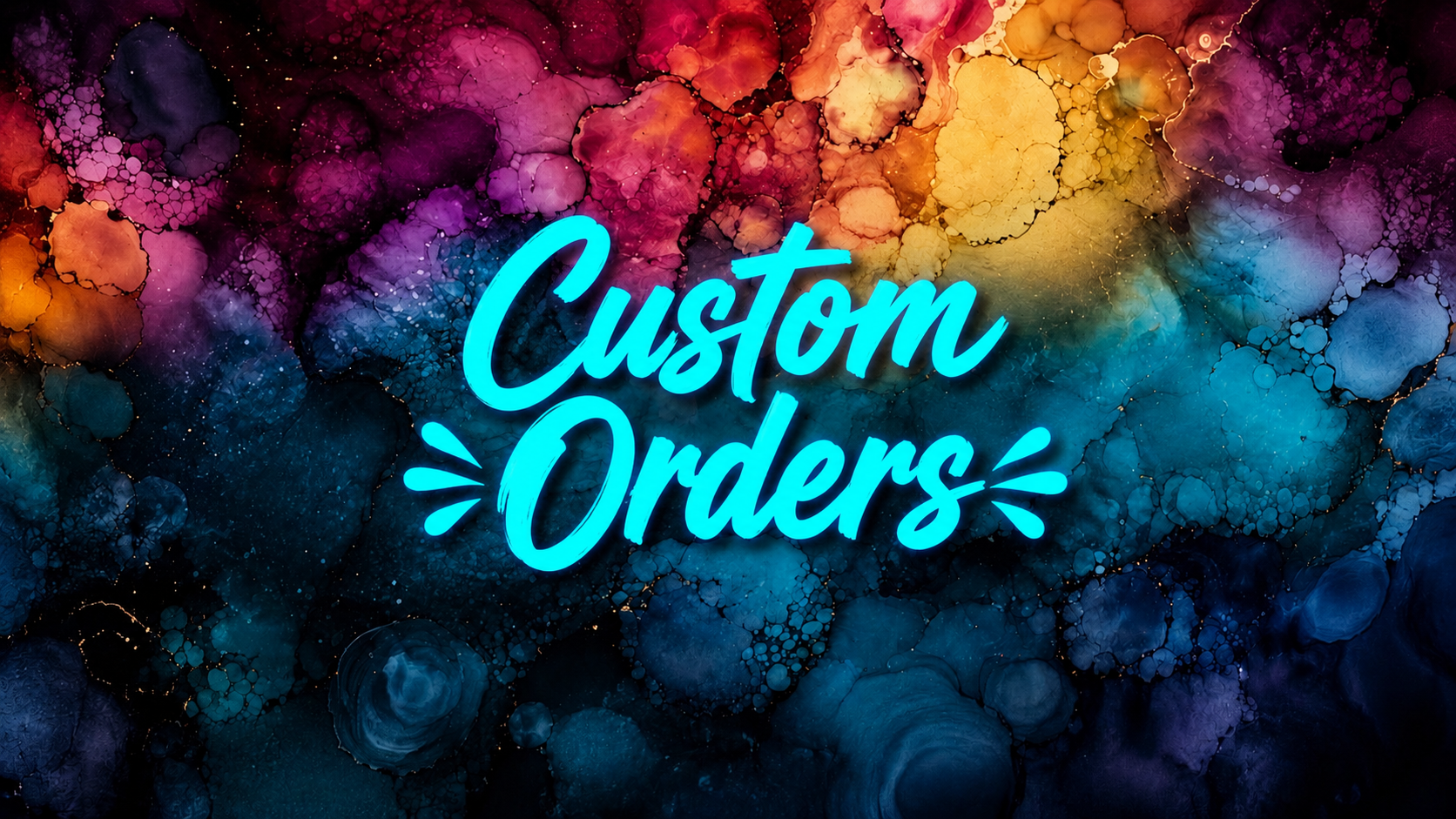Custom Orders